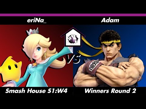 Smash House S1:W4 WR2 - eriNa_ (Rosalina) vs. Adam (Ryu)