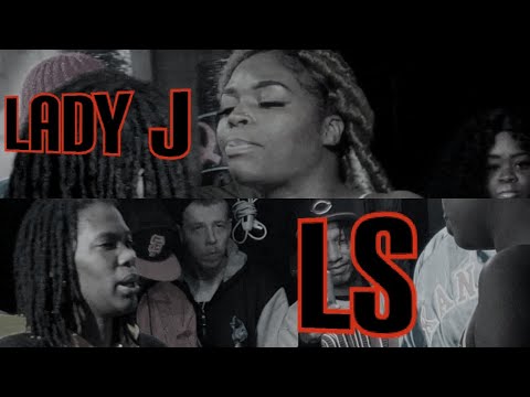 Lady J vs LS