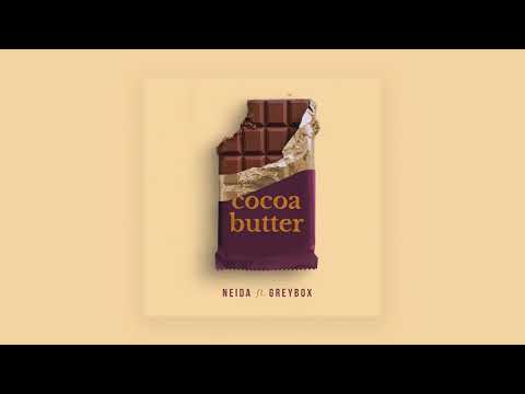 COCOA BUTTER (Official Audio) - Neida Feat Greybox