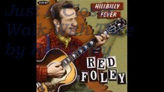 Just A Closer Walk With Thee by Red Foley