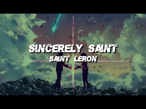 Saint LeRon - Sincerely, Saint (Official Lyric Video)