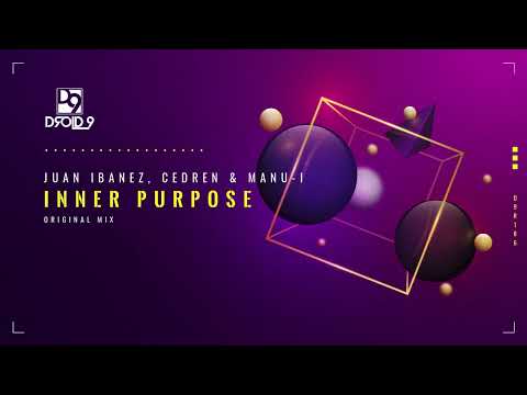 Juan Ibanez, Cedren & Manu-I - Inner Purpose [Droid9]