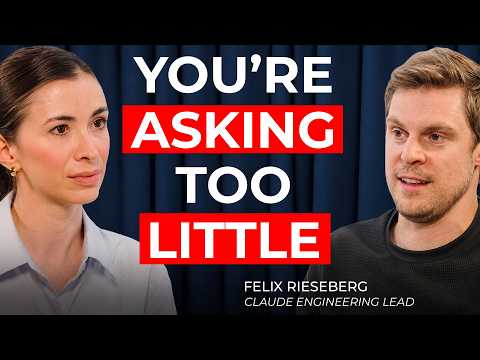 Claude Engineering Lead: "Stop Using Claude Like It’s 2024" | Felix Rieseberg