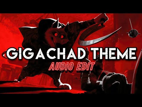 GigaChad theme [Audio Edit] - g3ox_em