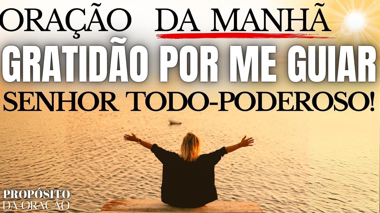 AGRADEÇA POR DEUS TE GUIAR!