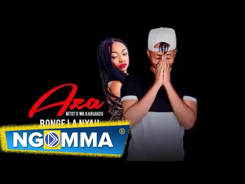 Bonge La Nyau Ft Q Chief  - Aza  (Official Audio)