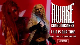 This Is Our Time - Awake Consciousness