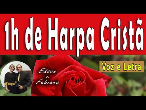 1h de HARPA CRISTÃ - As melhores