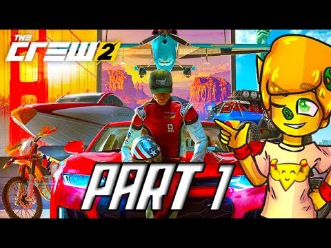 THE CREW 2 Gameplay Walkthrough Part 1 - WHAT IS GOING ON