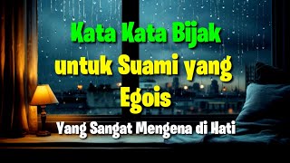Download lagu KATA KATA BIJAK UNTUK SUAMI YANG EGOIS || KATA KATA UNTUK SUAMI mp3 Download lagu KATA KATA BIJAK UNTUK SUAMI YANG EGOIS || KATA KATA UNTUK SUAMI mp3