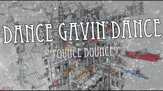 Dance Gavin Dance - Pounce Bounce [Lyric Video]