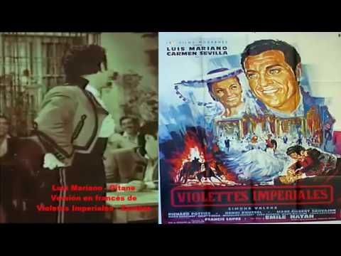 Luis Mariano - Gitane (Violetas Imperiales - Zambra)