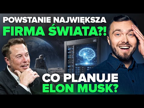 Czy powstaje największa firma świata? SpaceX i xAI w drodze na giełdę!