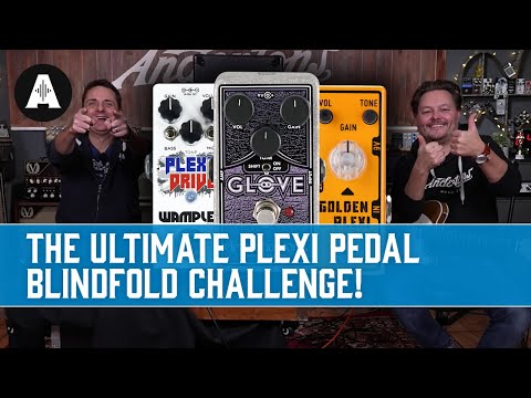 The Ultimate Plexi Pedal Blindfold Challenge - 7 Contenders - £40 to £280 Shootout!