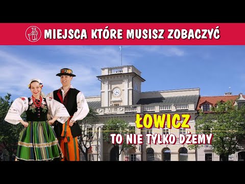 ŁOWICZ JEDNO Z NAJSTARSZYCH MIAST POLSKI, MUZEUM, KATEDRA, SKANSEN MAURZYCE. CO ZOBACZYĆ, ATRAKCJE