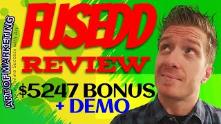 Fusedd Review, Demo, $5247 Bonus, Fusedd App Review