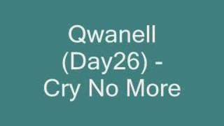 Qwanell (Day26) - Cry No More