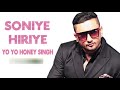 Soniye Hiriye Yo Yo Honey Singh