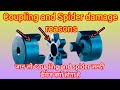 coupling and spider damage reasons how to install coupling and spider coupling spider