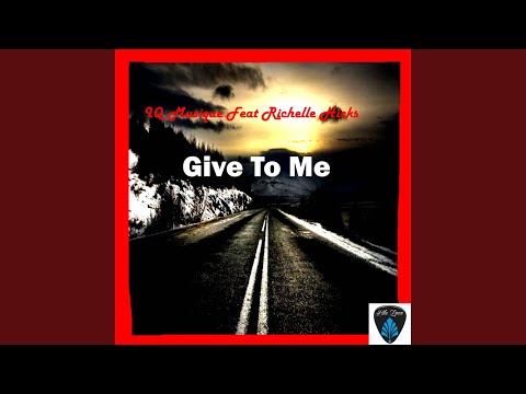 Give to Me (feat. Richelle Hicks) (IndySoul Remix)