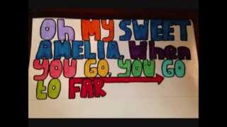 Sweet Amelia - Ben Montague (Fan Lyric Video)