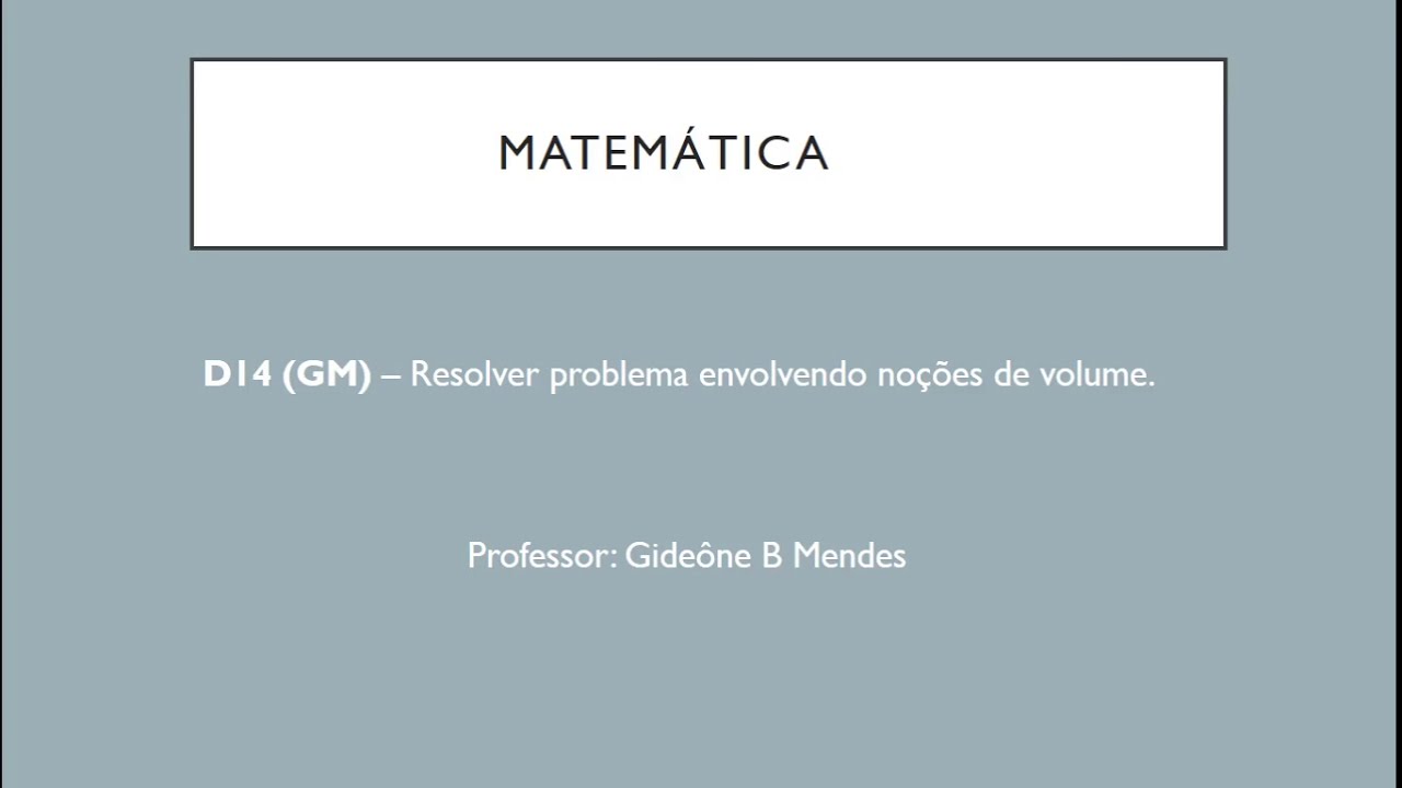 Matemática - Aula 1 - D14 - 9º Ano do Ensino Fundamental.