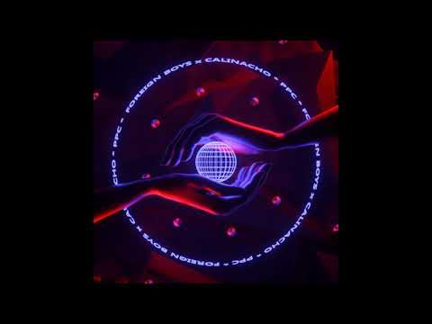 Calinacho, Foreign Boys - Feeling (Interlude)