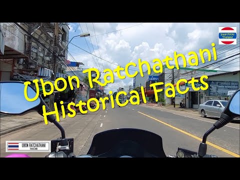 Fatos históricos interessantes sobre Ubon Ratchathani, Tailândia.