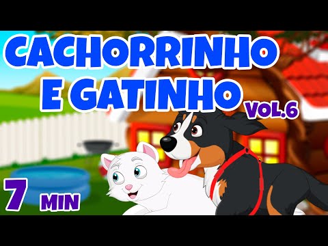 Cachorrinho e Gatinho Vol. 6 - Giramille 31 min | Desenho Animado Musical