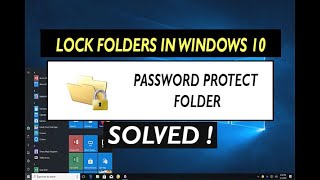 How to Lock Folders in Windows 10 | Password protect folder
