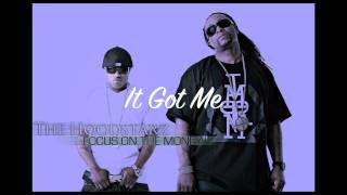 Dem Hoodstarz - It Got Me