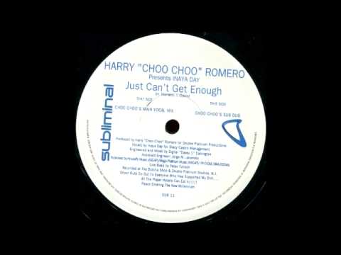 Harry 'Choo Choo' Romero Presents Inaya Day - Just Can't Get Enough (Choo Choo's Main Vocal Mix)