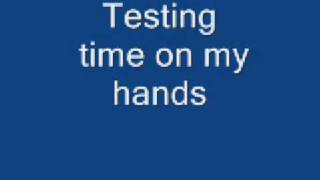 time on my hands testing