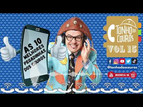 AS 10 MELHORES PEGADINHAS DOS COUROS VOL 15 #15 TROTE DO TONHO DOS COUROS
