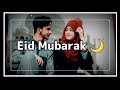 Eid Mubarak WhatsApp Status Eid Mubarak Status Eid Status Eidul Fitr Status Happy Eid Status