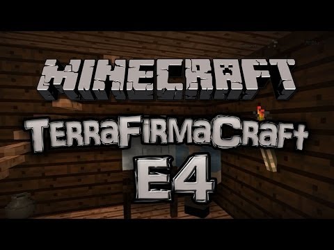Minecraft - TerraFirmaCraft w/ Friends - E4 :: "Arkas Bust"