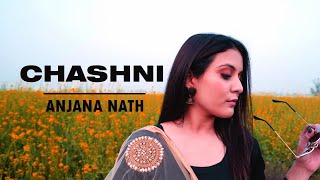 CHASHNI COVER I ANJANA NATH I Neha Bhasin I Vishal &amp; Shekhar