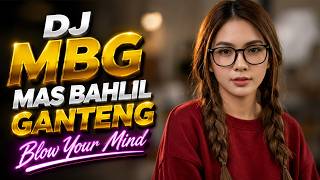Download lagu DJ MBG Mas Bahlil Ganteng Blow Your Mind | Musik EDM Indonesia 2026 mp3