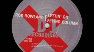 Rob Rowland - Lettin On (DONE005)