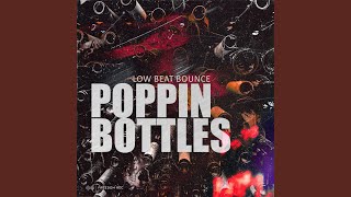 Download lagu Poppin Bottles mp3 Download lagu Poppin Bottles mp3