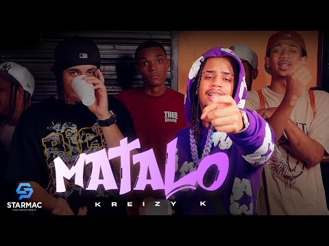 Kreizy K - Matalo (Video Oficial)