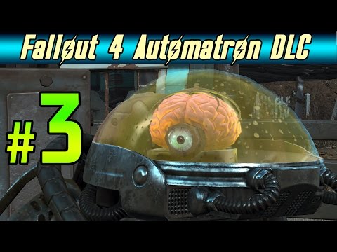 Fallout 4 Automatron DLC - Walkthrough Part 3 Gameplay No Commentary 1080p 60FPS PC/PS4/XBOX ONE