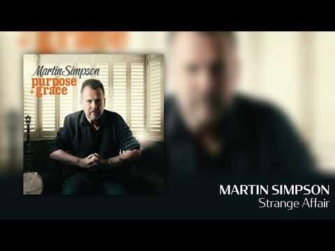 Martin Simpson - Strange Affair [Official Audio]