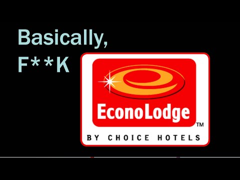 Basically, F**K EconoLodge ~ Formal Review