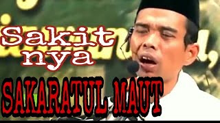 Download lagu 'Sakitnya SAKARATUL MAUT' Ustadz Dr. H. Abdul Somad, LC.MA mp3