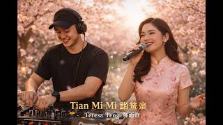 Download lagu REMIX TIAN MI MI 甜蜜蜜 - TERESA TENG 邓丽君 | DeepDropNation Remix.. #remix #remixsong mp3