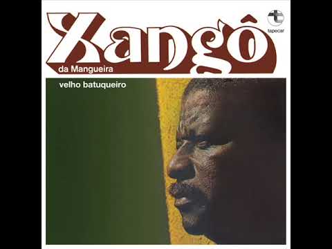 Xangô da Mangueira (1975) Velho Batuqueiro (Completo)
