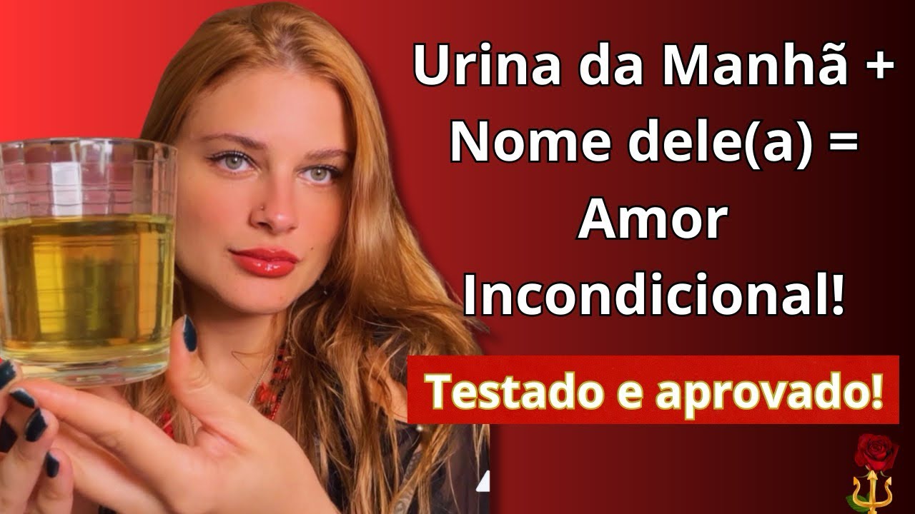 Use a sua URINA para fazer ele ou ela se apaixonar por você!