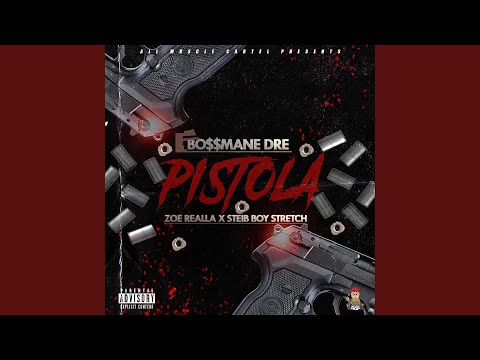Pistola (feat. Zoe Realla & Steib Boy Stretch)