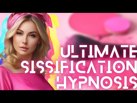 Ultimatel Sissification Hypnosis ii